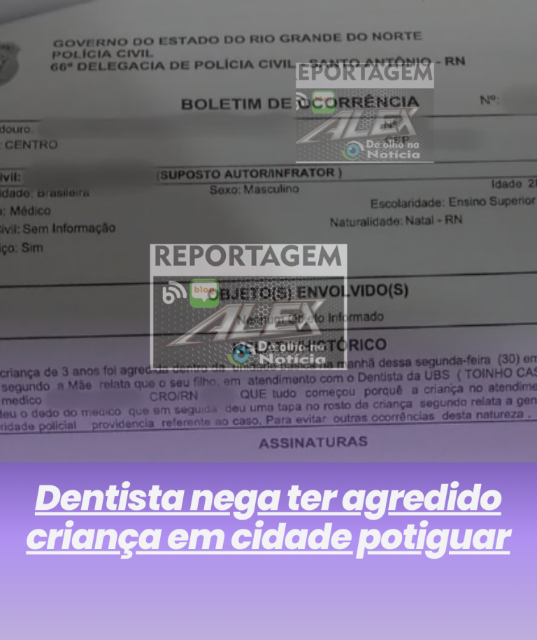 Dentista nega ter agredido criança em cidade potiguar