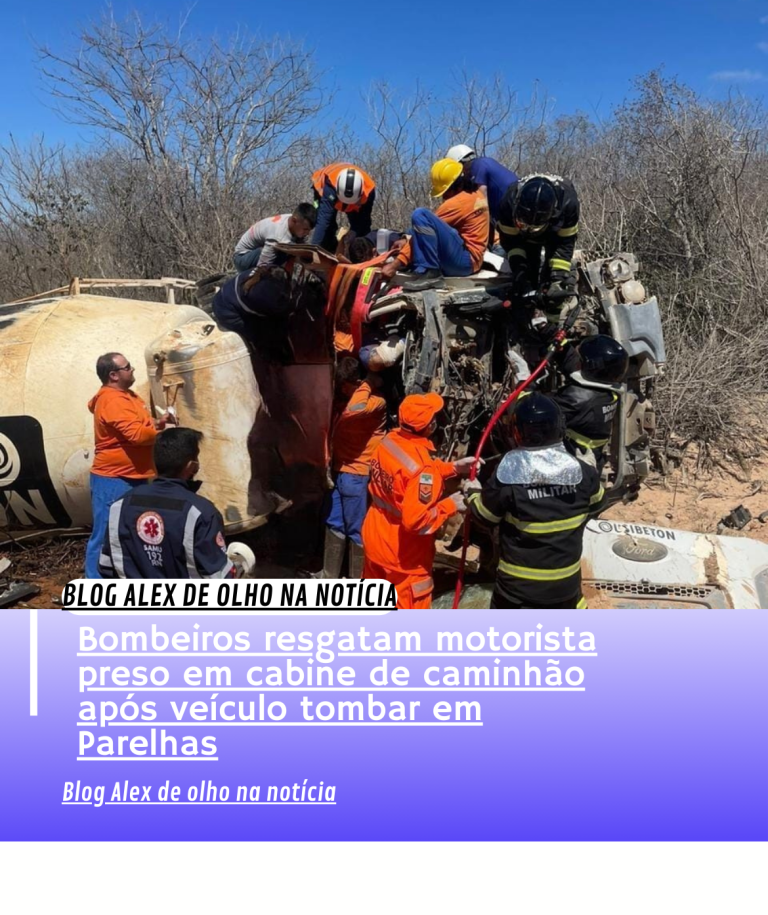 Bombeiros resgatam motorista preso em cabine de caminhão após veículo tombar em Parelhas